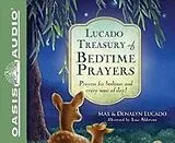 Audio CD (CD/SACD) Lucado Treasury of Bedtime Prayers von Max Lucado, Denalyn Lucado