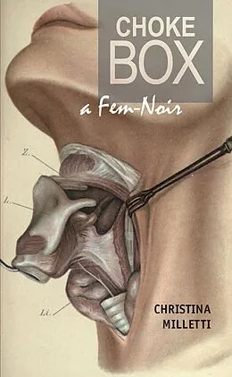 E-Book (epub) Choke Box von Christina Milletti