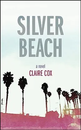 E-Book (epub) Silver Beach von Claire Cox