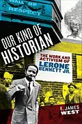 E-Book (epub) Our Kind of Historian von E. James West