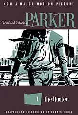 Kartonierter Einband Richard Stark's Parker: The Hunter von Richard Stark, Darwyn Cooke, Darwyn Cooke