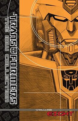 Livre Relié Transformers: The IDW Collection Volume 8 de Dan Abnett, Andy Lanning, Mike Costa