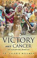 Kartonierter Einband Victory Over Cancer von Valerie Willman