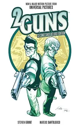 E-Book (epub) 2 Guns: Second Shot Deluxe Edition von Steven Grant