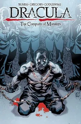 E-Book (epub) Dracula: The Company of Monsters Vol. 1 von Kurt Busiek, Daryl Gregory