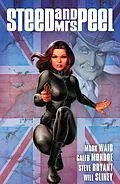 E-Book (pdf) Steed & Mrs. Peel Vol. 1: A Very Civil Armageddon von Caleb Monroe