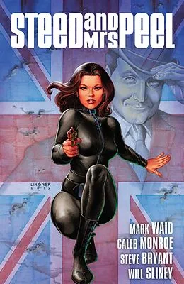 E-Book (pdf) Steed & Mrs. Peel Vol. 1: A Very Civil Armageddon von Caleb Monroe