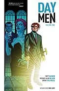 E-Book (epub) Day Men Vol. 1 von Matt Gagnon, Michael Alan Nelson