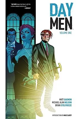 E-Book (epub) Day Men Vol. 1 von Matt Gagnon, Michael Alan Nelson