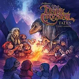 E-Book (epub) Jim Henson's Dark Crystal Tales von Cory Godbey