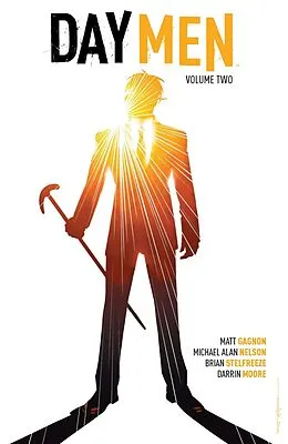 E-Book (epub) Day Men Vol. 2 von Matt Gagnon, Michael Alan Nelson
