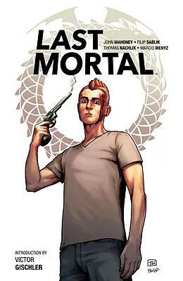 E-Book (epub) The Last Mortal von John Mahoney, Filip Sablik