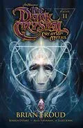 E-Book (epub) Jim Henson's The Dark Crystal: Creation Myths Vol. 2 von Joshua Dysart