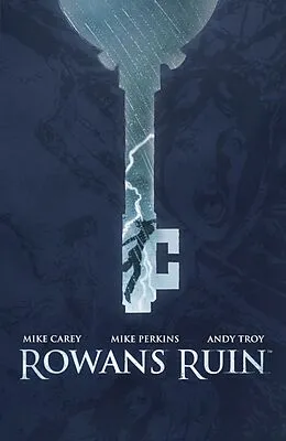 E-Book (epub) Rowan's Ruin von Mike Carey