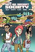 E-Book (epub) The Not-So Secret Society von Matthew Daley, Arlene Daley