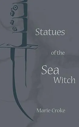 E-Book (epub) Statues of the Sea Witch von Marie Croke