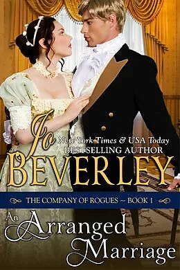 E-Book (epub) Arranged Marriage (The Company of Rogues Series, Book 1) von Jo Beverley