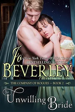E-Book (epub) Unwilling Bride (The Company of Rogues Series, Book 2) von Jo Beverley