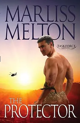 E-Book (epub) Protector (The Taskforce Series, Book 1) von Marliss Melton