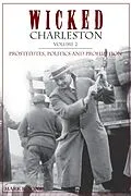 E-Book (epub) Wicked Charleston, Volume 2 von Mark R. Jones