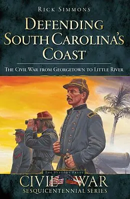 E-Book (epub) Defending South Carolina's Coast von Rick Simmons