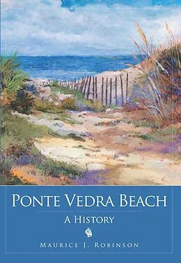 E-Book (epub) Ponte Vedra Beach von Maurice J. Robinson