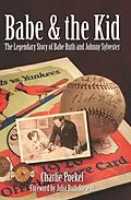 E-Book (epub) Babe & the Kid von Charlie Poekel