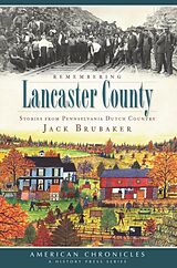 eBook (epub) Remembering Lancaster County de Jack Brubaker