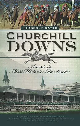 E-Book (epub) Churchill Downs von Kimberly Gatto