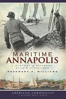 E-Book (epub) Maritime Annapolis von Rosemary F. Williams