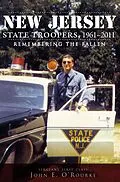 E-Book (epub) New Jersey State Troopers, 1961-2011 von Sergeant First Class John E. O'Rourke