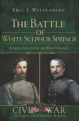 ePUB Battle of White Sulphur Springs, The von Eric J. Wittenberg