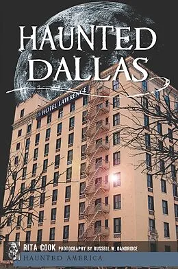 E-Book (epub) Haunted Dallas von Rita Cook