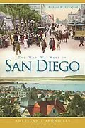 E-Book (epub) Way We Were in San Diego von Richard W. Crawford