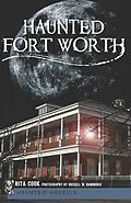 E-Book (epub) Haunted Fort Worth von Rita Cook