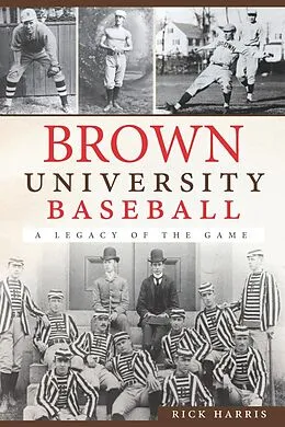 E-Book (epub) Brown University Baseball von Rick Harris