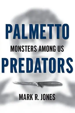 E-Book (epub) Palmetto Predators von Mark R. Jones