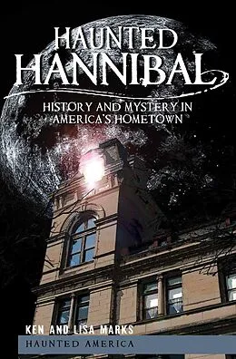 E-Book (epub) Haunted Hannibal von Ken Marks, Lisa Marks