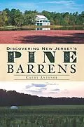 E-Book (epub) Discovering New Jersey's Pine Barrens von Cathy Antener