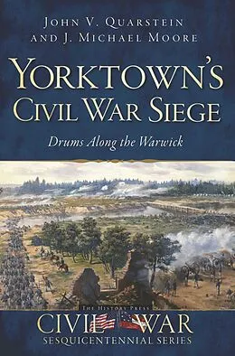 E-Book (epub) Yorktown's Civil War Siege von John V. Quarstein