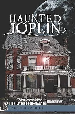 E-Book (epub) Haunted Joplin von Lisa Livingston-Martin