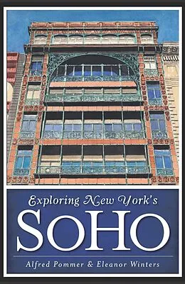 E-Book (epub) Exploring New York's SoHo von Alfred Winters