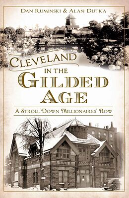 E-Book (epub) Cleveland in the Gilded Age von Dan Ruminski