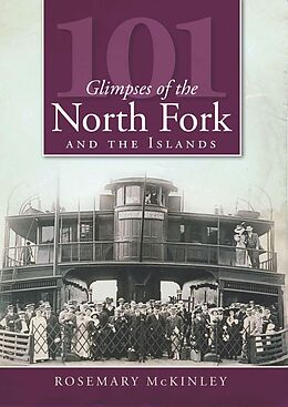 eBook (epub) 101 Glimpses of the North Fork and Islands de Rosemary McKinley
