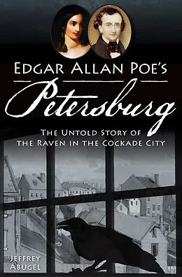 E-Book (epub) Edgar Allan Poe's Petersburg von Jeffrey Abugel