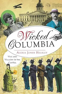 E-Book (epub) Wicked Columbia von Alexia Jones Helsley