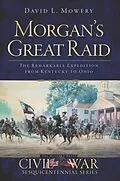 ePUB Morgan's Great Raid von David L. Mowery