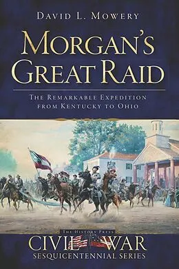 ePUB Morgan's Great Raid von David L. Mowery