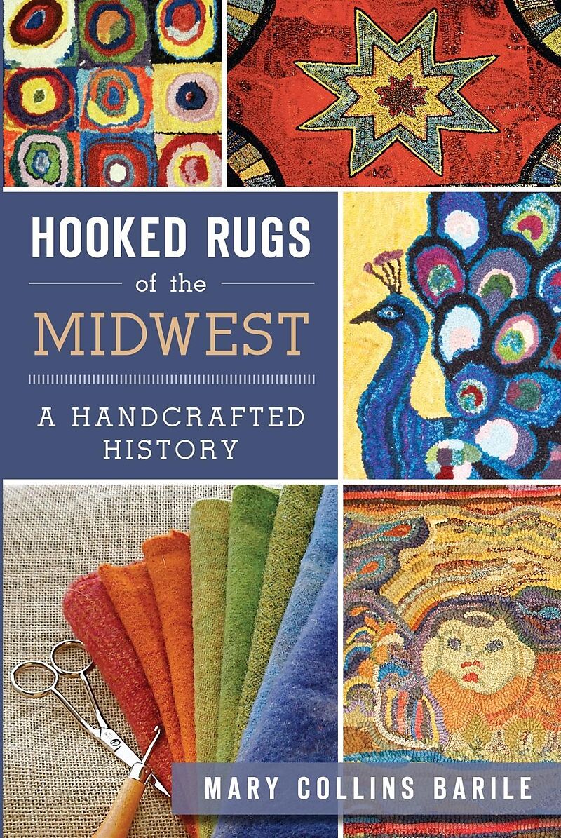 Hooked Rugs of the Midwest