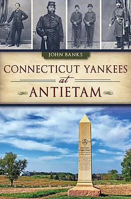 E-Book (epub) Connecticut Yankees at Antietam von John Banks